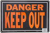 HyKo Danger - Keep Out 10 X 14